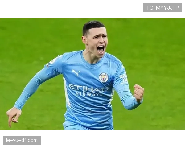 菲尔·福登表现出色，助力曼城奋力争夺英超冠军